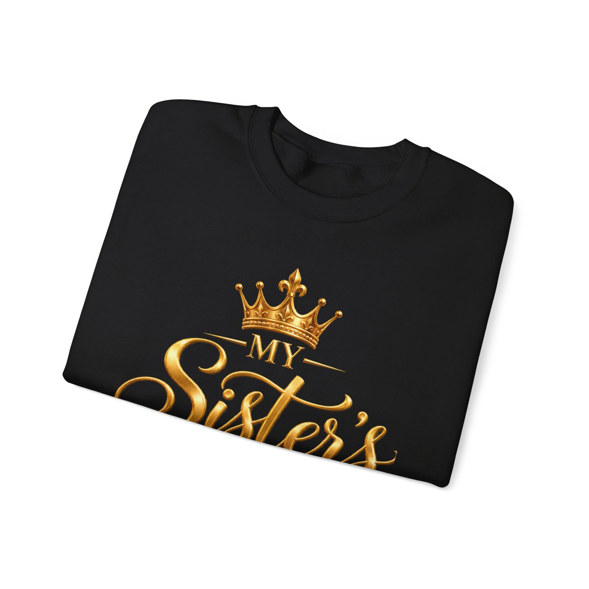 My Sister’s Keeper Gold Script Crewneck
