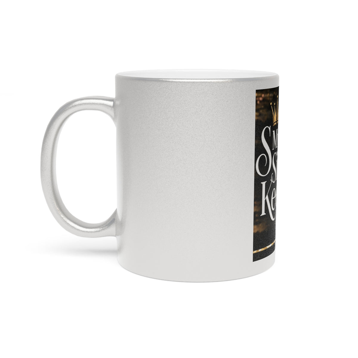 My Sister's Keeper Metallic Mug — Silver/Gold Crowned Sisterhood Coffee Cup