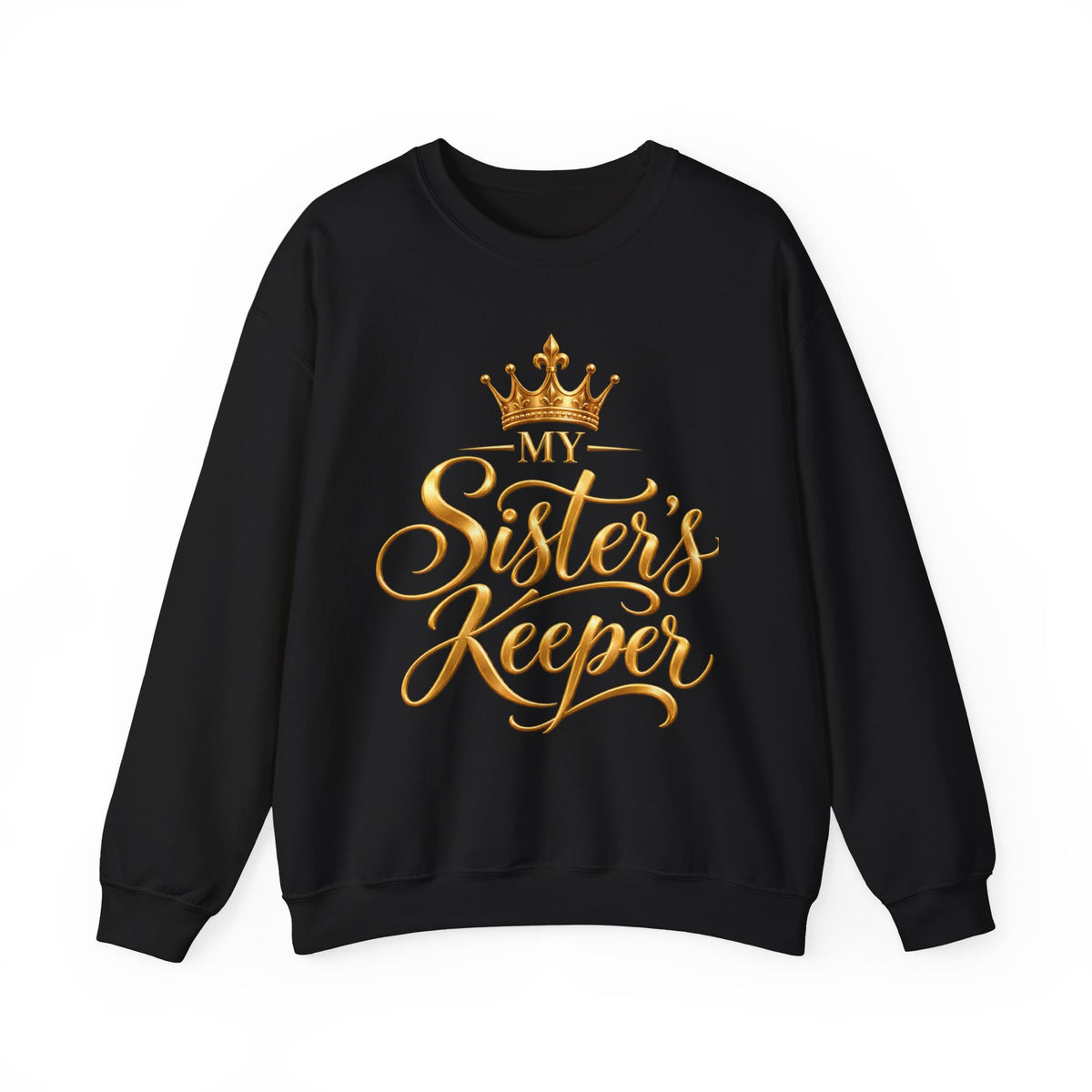 My Sister’s Keeper Gold Script Crewneck